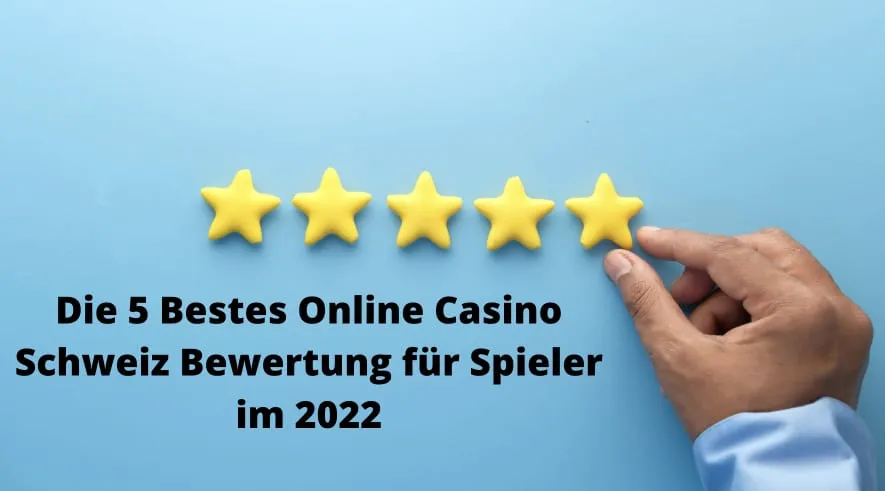 Die 5 Bestes Online Casino Schweiz